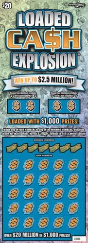 Loaded CASH EXPLOSION scratch-off ticket