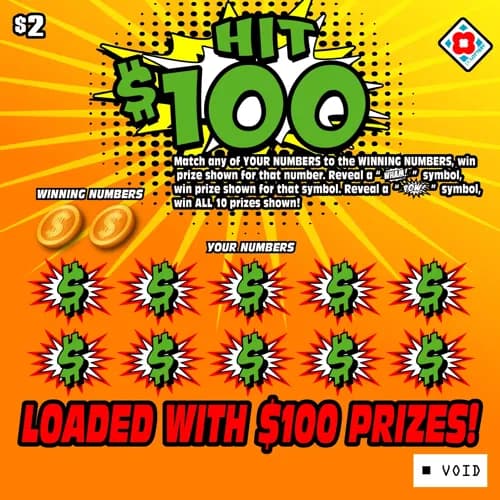 Hit $100 scratch-off ticket