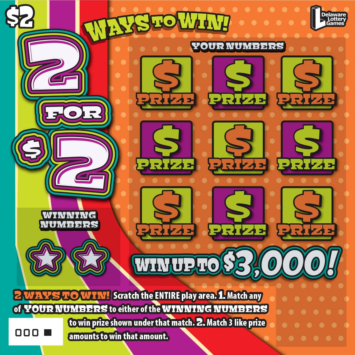 2 FOR $2 scratch-off ticket