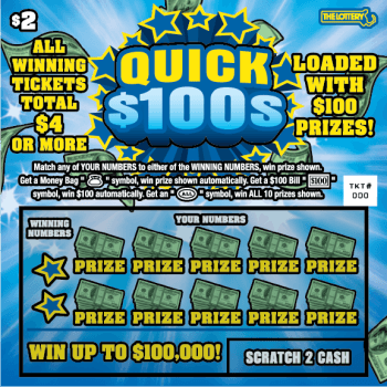 Quick $100s scratch-off ticket