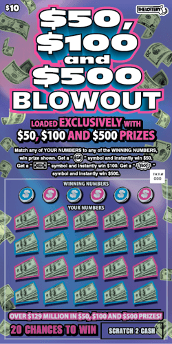 $10 – $50, $100 and $500 BLOWOUT scratch-off ticket