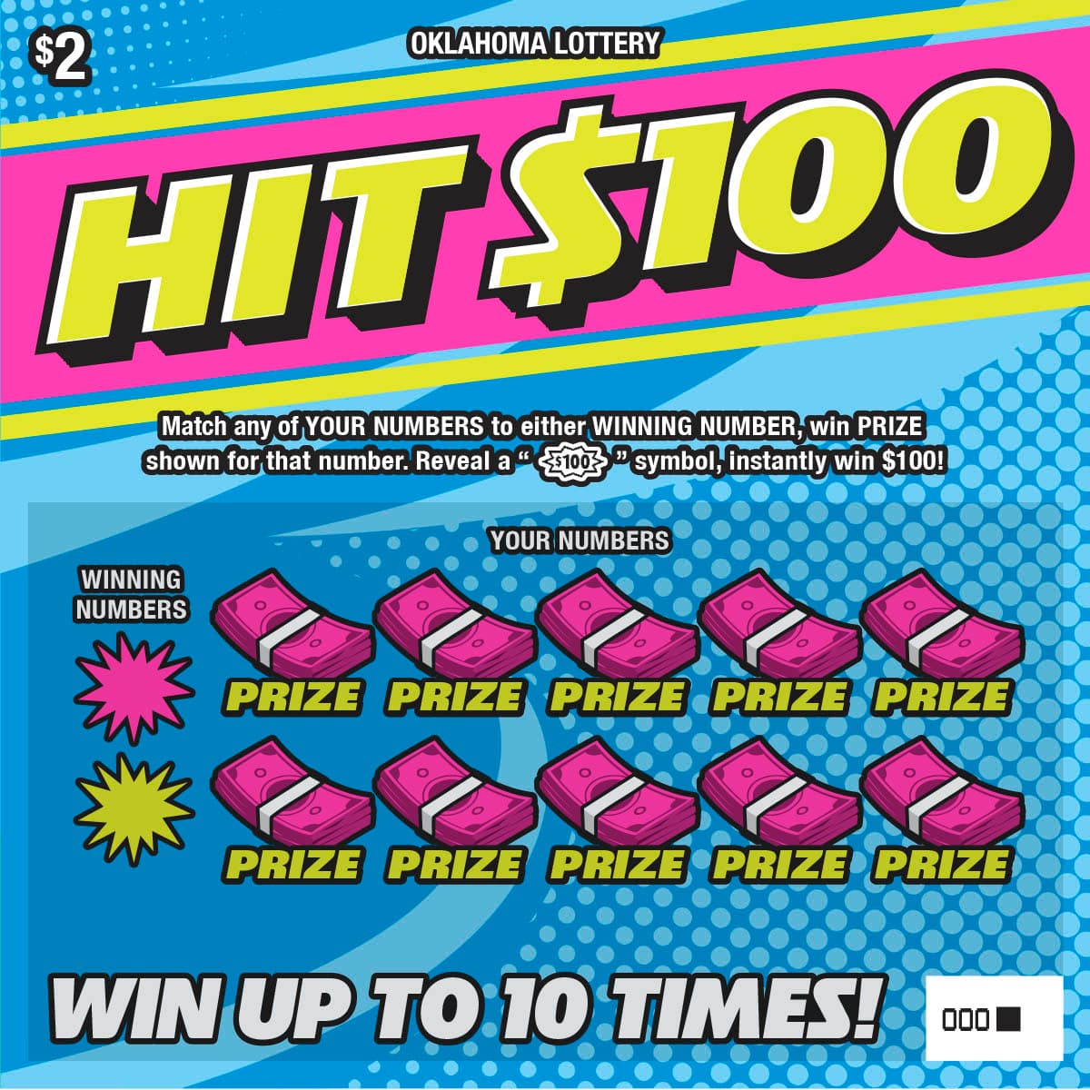 Hit $100 scratch-off ticket