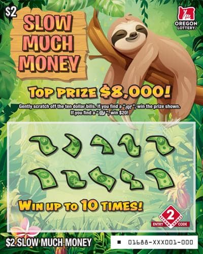Slow Much Money scratch-off ticket