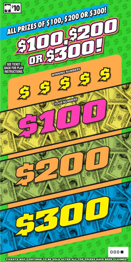 $100, $200, or $300 scratch-off ticket