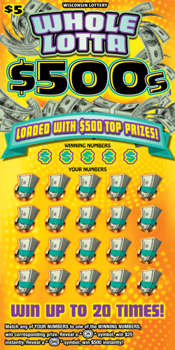 WHOLE LOTTA $500S scratch-off ticket