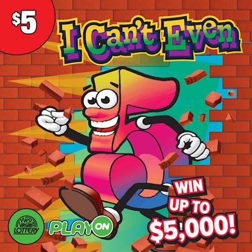 I CAN'T EVEN 5 scratch-off ticket
